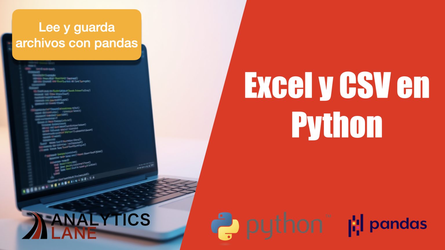 Nuevo video: Leer y guardar archivos Excel y CSV en Python - Analytics Lane